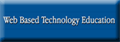 Web Based Technology Education